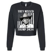 They Missed Trump 2024 Cropped Pullover Crew