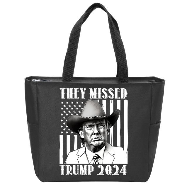 They Missed Trump 2024 Zip Tote Bag