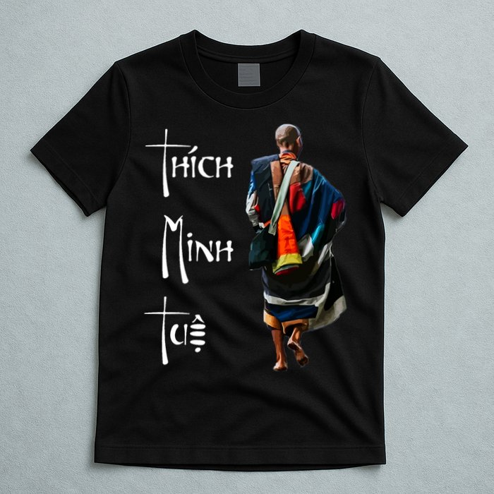 Thich Minh Tue Buddhist Monk Spiritual Journey Vietnam T-Shirt