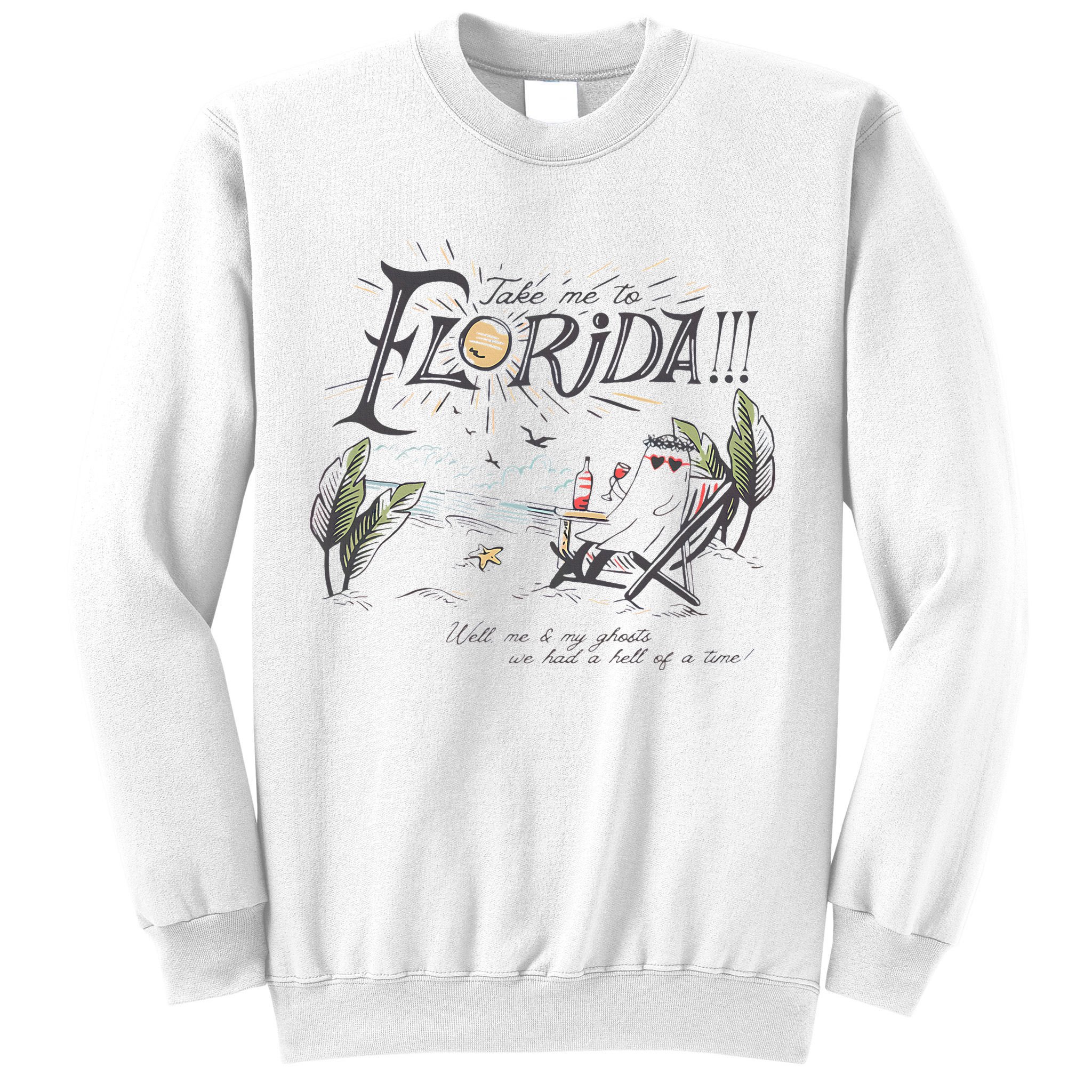 Take Me To The Florida Funny Ghost On The Beach Sweatshirt