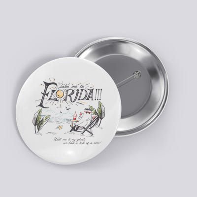 Take Me To The Florida Funny Ghost On The Beach Button