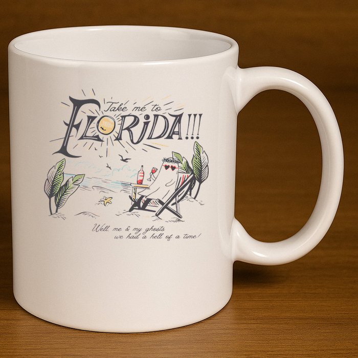 Take Me To The Florida Funny Ghost On The Beach 11oz C Handle Ceramic Mug