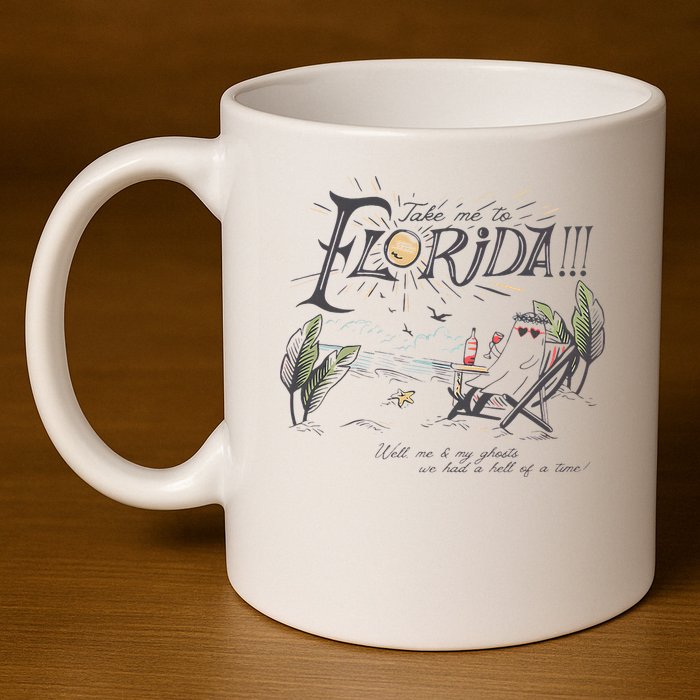 Take Me To The Florida Funny Ghost On The Beach 11oz C Handle Ceramic Mug