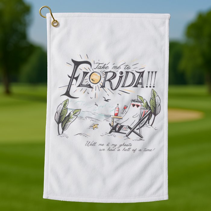 Take Me To The Florida Funny Ghost On The Beach Golf Towel