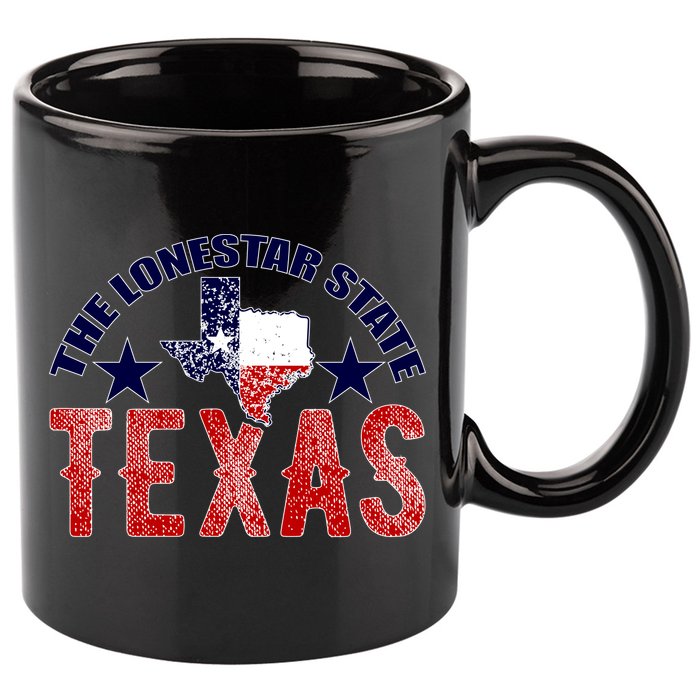 Texas Motto The Lone Star State 11oz C Handle Ceramic Mug