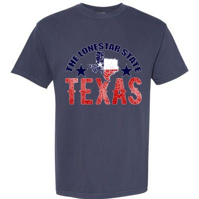Texas Motto The Lone Star State Garment-Dyed Heavyweight T-Shirt