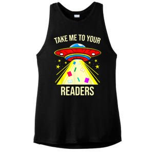 Take Me To Your Readers Alien Reading Reading Lover Book Lover Ladies PosiCharge Tri-Blend Wicking Tank