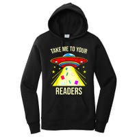 Take Me To Your Readers Alien Reading Reading Lover Book Lover Women's Pullover Hoodie