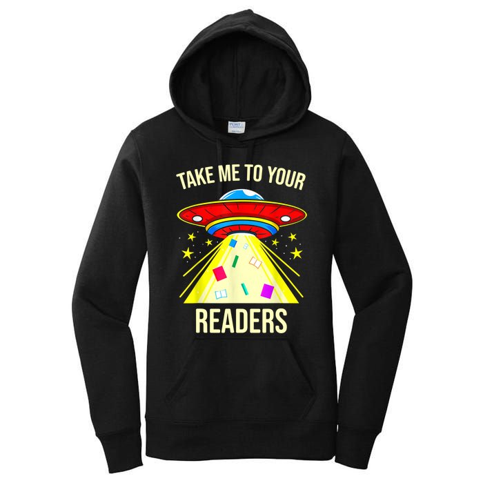 Take Me To Your Readers Alien Reading Reading Lover Book Lover Women's Pullover Hoodie