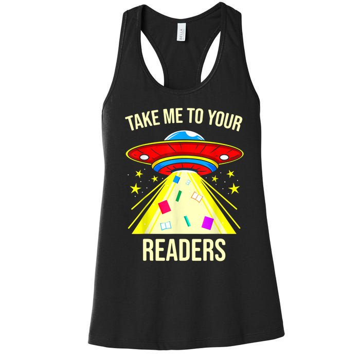 Take Me To Your Readers Alien Reading Reading Lover Book Lover Women's Racerback Tank