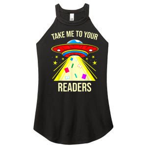 Take Me To Your Readers Alien Reading Reading Lover Book Lover Women's Perfect Tri Rocker Tank