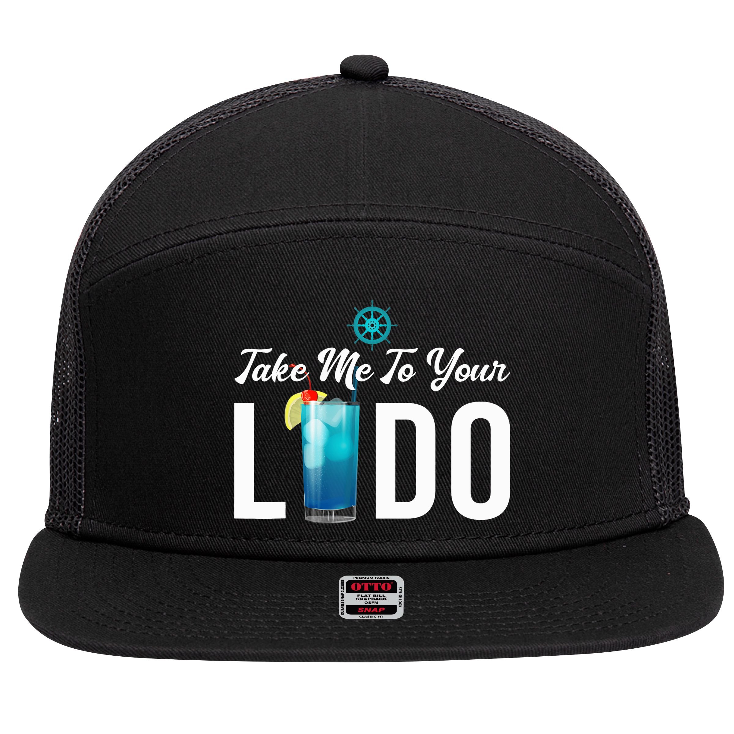 Take Me To Your Lido Cruise Essentials Ship Life Wear Gifts 7 Panel Mesh Trucker Snapback Hat