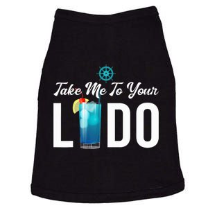 Take Me To Your Lido Cruise Essentials Ship Life Wear Gifts Doggie Tank