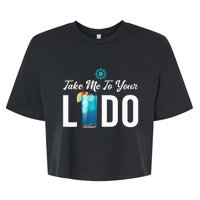 Take Me To Your Lido Cruise Essentials Ship Life Wear Gifts Bella+Canvas Jersey Crop Tee