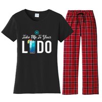 Take Me To Your Lido Cruise Essentials Ship Life Wear Gifts Women's Flannel Pajama Set