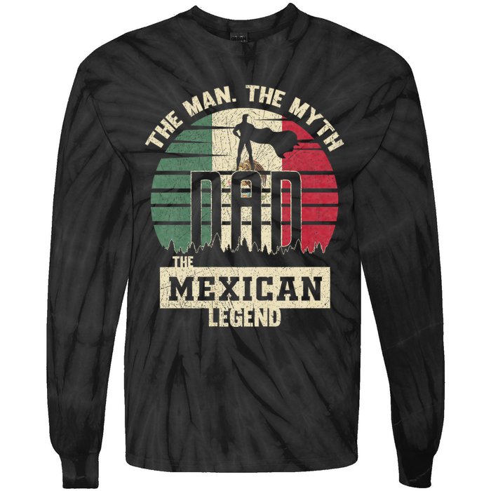 The Man The Myth The Mexican Legend Dad Tie-Dye Long Sleeve Shirt