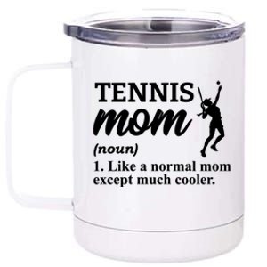 Tennis Mom Tennis Rackets Tennis Player Meaningful Gift 12 oz Stainless Steel Tumbler Cup