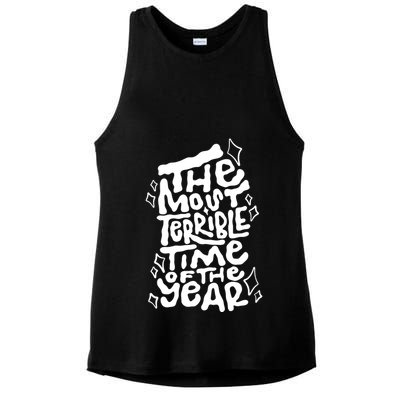 The Most Terrible Time Of The Year Anti Christmas Ladies PosiCharge Tri-Blend Wicking Tank