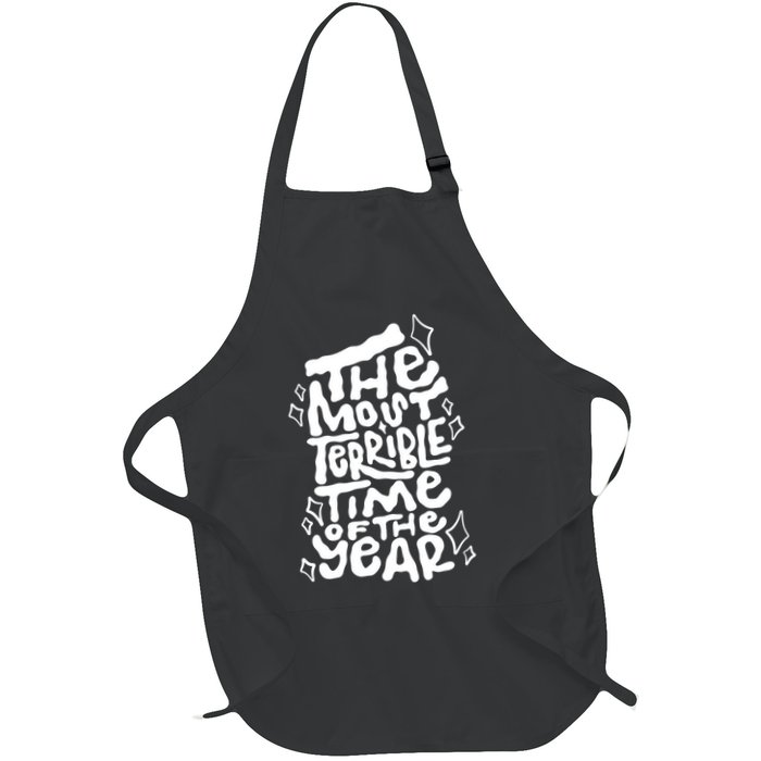 The Most Terrible Time Of The Year Anti Christmas Apron