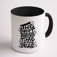 The Most Terrible Time Of The Year Anti Christmas Mug