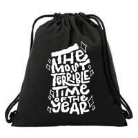 The Most Terrible Time Of The Year Anti Christmas Drawstring Bag