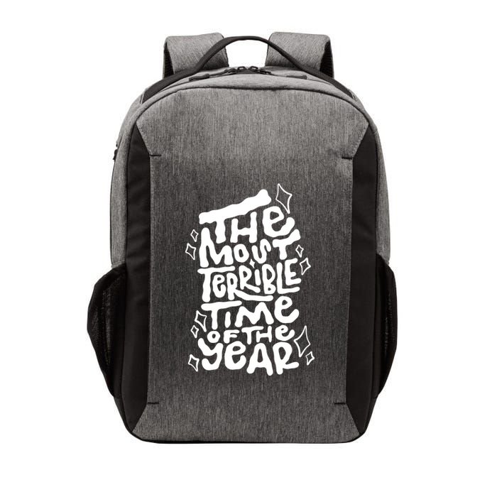 The Most Terrible Time Of The Year Anti Christmas Vector Backpack