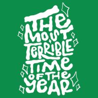 The Most Terrible Time Of The Year Anti Christmas Tall T-Shirt