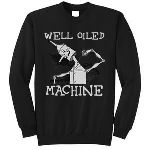 Tin Man T Art Well Oiled Machine Retro Wizard Of Oz Sweatshirt