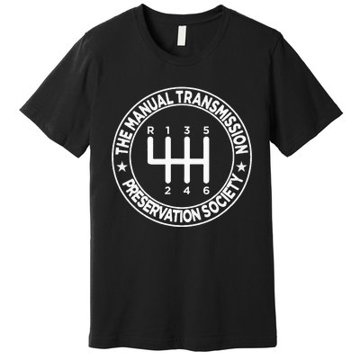 The Manual Transmission Preservation Society Premium T-Shirt