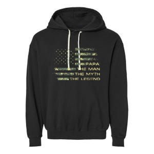 The Man The Myth The Legend Papa Fathers Day Camo US Flag Garment-Dyed Fleece Hoodie