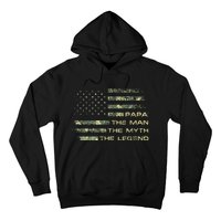 The Man The Myth The Legend Papa Fathers Day Camo US Flag Hoodie