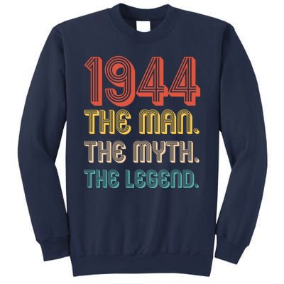 The Man The Myth The Legend 1944 80th Birthday Sweatshirt