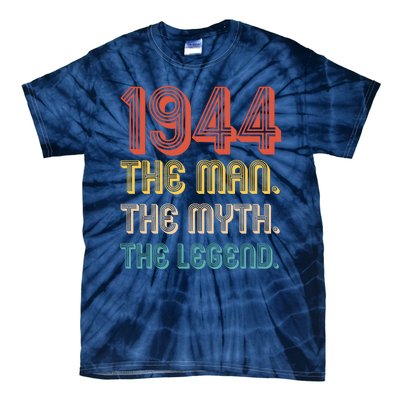 The Man The Myth The Legend 1944 80th Birthday Tie-Dye T-Shirt