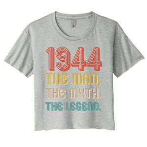 The Man The Myth The Legend 1944 80th Birthday Women's Crop Top Tee