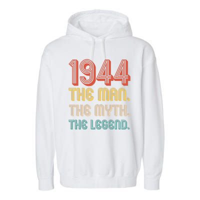 The Man The Myth The Legend 1944 80th Birthday Garment-Dyed Fleece Hoodie