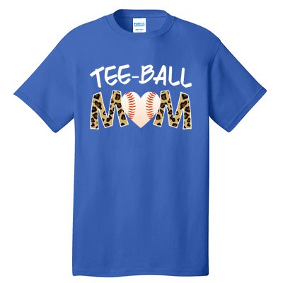 Teeball Mom Tball Mom Novelty Leopard Funny T Ball Cool Gift Tall T-Shirt