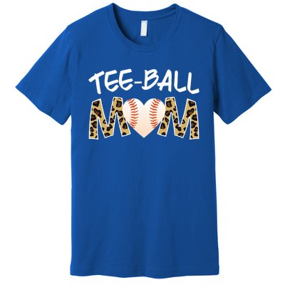 Teeball Mom Tball Mom Novelty Leopard Funny T Ball Cool Gift Premium T-Shirt