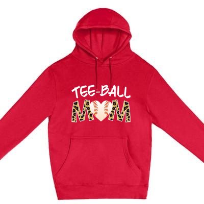 Teeball Mom Tball Mom Novelty Leopard Funny T Ball Cool Gift Premium Pullover Hoodie