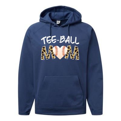 Teeball Mom Tball Mom Novelty Leopard Funny T Ball Cool Gift Performance Fleece Hoodie