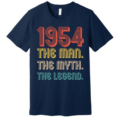 The Man The Myth The Legend 1954 70th Birthday Premium T-Shirt