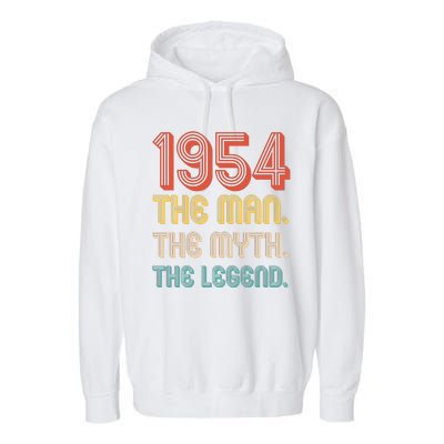 The Man The Myth The Legend 1954 70th Birthday Garment-Dyed Fleece Hoodie