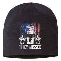 They Missed Trump 2024 American Flag Design Sustainable Beanie