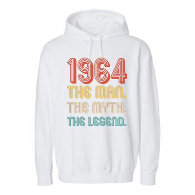 The Man The Myth The Legend 1964 60th Birthday Garment-Dyed Fleece Hoodie