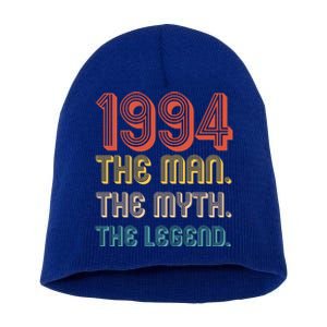 The Man The Myth The Legend 1994 30th Birthday Short Acrylic Beanie