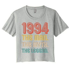 The Man The Myth The Legend 1994 30th Birthday Women's Crop Top Tee