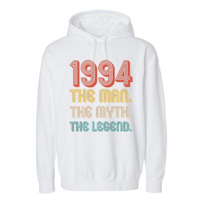 The Man The Myth The Legend 1994 30th Birthday Garment-Dyed Fleece Hoodie