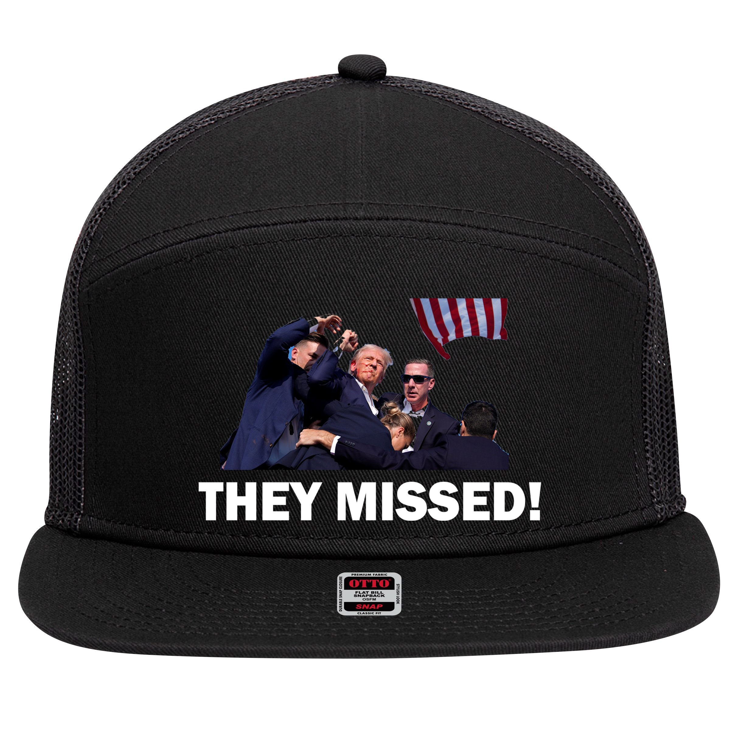 They Missed! Trump Got Shot Failed Assassination 7 Panel Mesh Trucker Snapback Hat