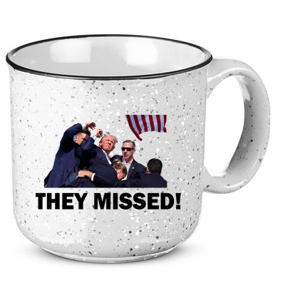 They Missed! Trump Got Shot Failed Assassination 15oz Campfire Ceramic Mug