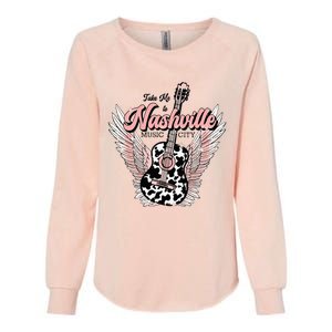 Take Me To Nashville Nashville Tennessee Womens California Wash Sweatshirt