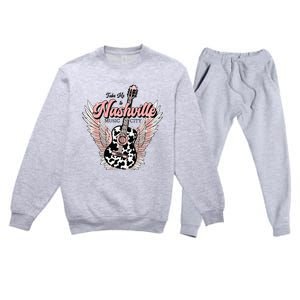 Take Me To Nashville Nashville Tennessee Premium Crewneck Sweatsuit Set